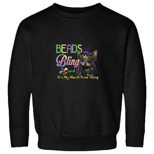 Beads Bling Yorkie Mardi Gras Thing carnivals Masquerade Sweatshirts