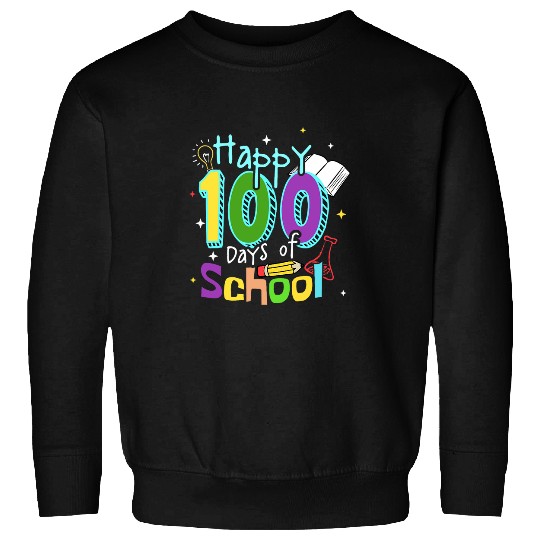 Happy 100 Days of School Learning 100th Day Smarter Kids Sweatshirts