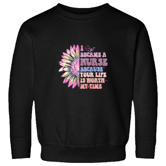 I became a nurses Hospital medicals definition Sweatshirts