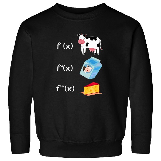 Funny Math Teacher Art Cow Milk Cheese Calculus Formula Sweatshirts