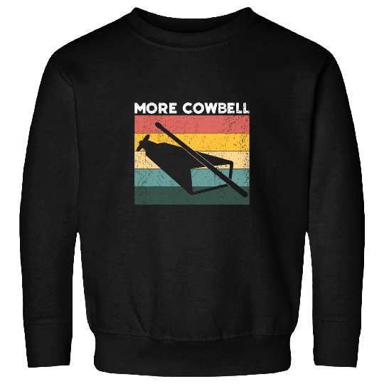 Funny Drummer Bell More Cowbell Vintage Funny Drummer Cowbell Funny 212 Sweatshirts