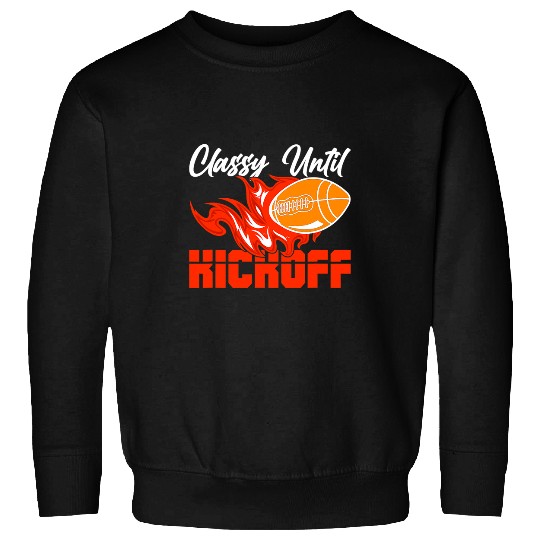 Sport American Football Classy Until Kickoff Quarterback American Football Rugby Sweatshirts