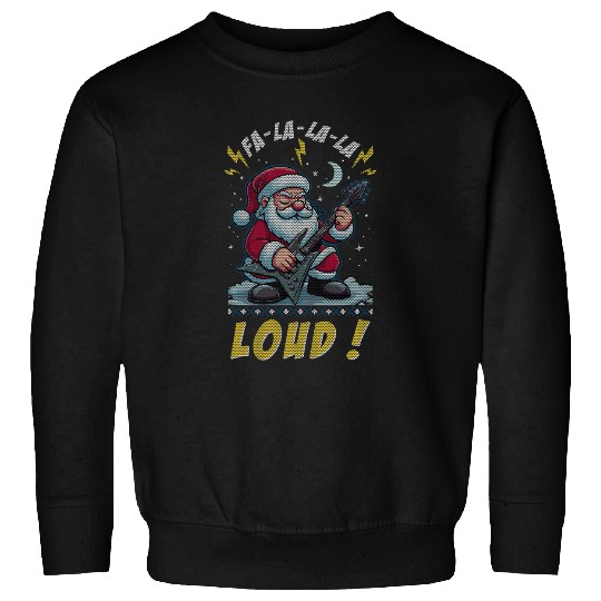 Funny Guitar Fa La La Loud Christmas Santa Claus Guitar Rock Music XMas Sweatshirts