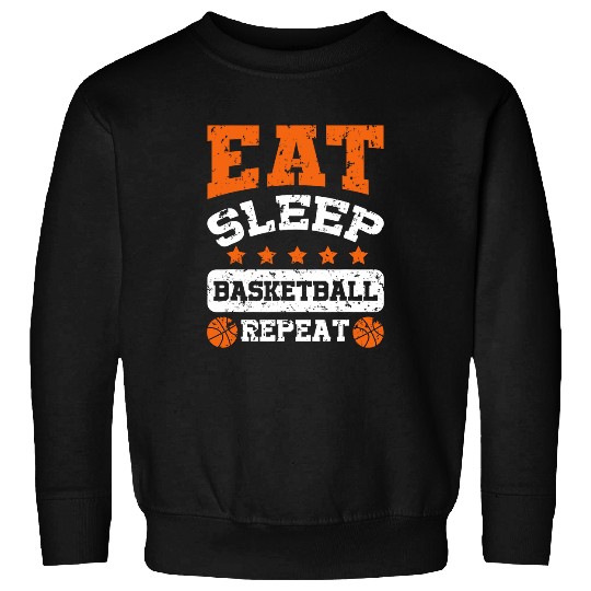 Sport Basketball Eat Sleep Basketball Repeat Youth Adult Basketball Player 3 Sweatshirts