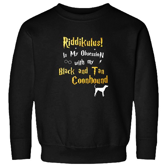 Coonhound Pet Black and Tan Coonhound Riddikulus Black and Tan Coo Sweatshirts