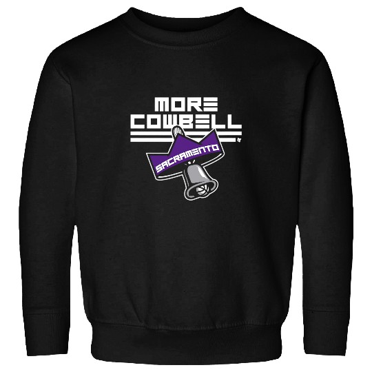 Sport Basketball More Cowbell Sacramento Sweatshirts
