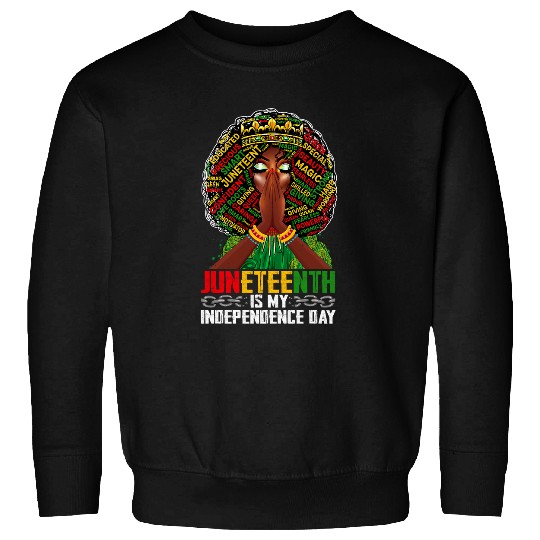 Juneteenth 1865 Black History American Pride Melanin African 3 Sweatshirts