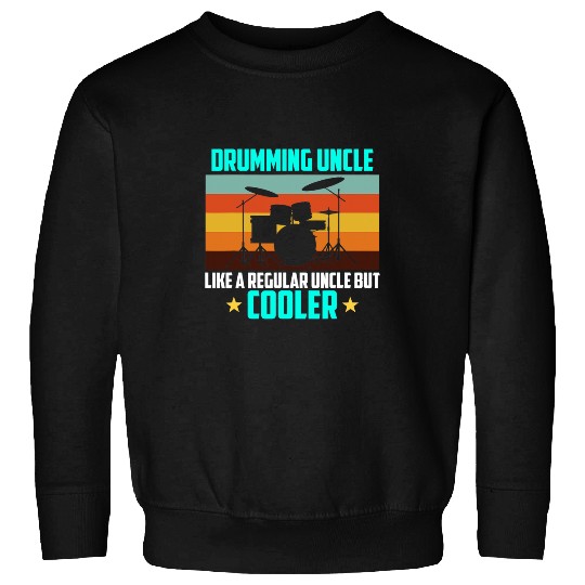 Funny Drummer Uncle Drum Player Lover Drummer Expert Graphic Sweatshirts