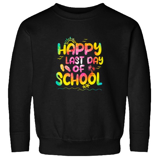 Happy Last Day Of School Teacher Student Tie Dye Graduation Sweatshirts