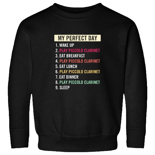 Funny Clarinet Piccolo Clarinet Musical Instrument Quotes Sweatshirts