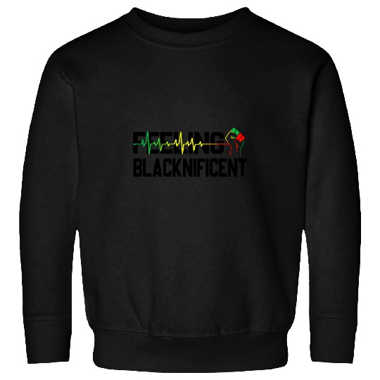 black power fist feeling blacknificent heartbeat Sweatshirts