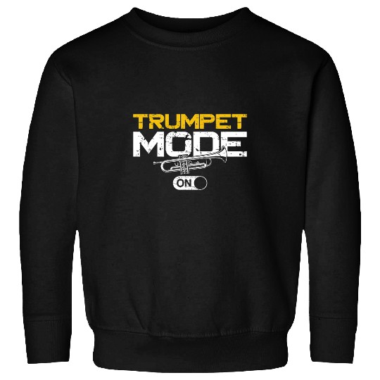 Funny Trumpet Player vintages Trumpet Mode On Sweatshirts