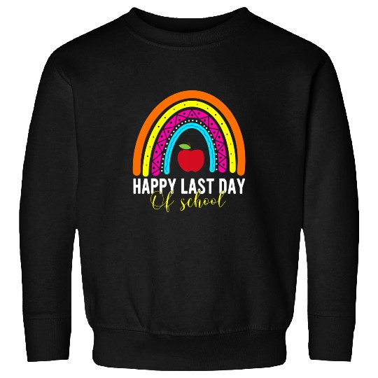 Happy Last Day of School Teacher Student Graduation Rainbow 18 Sweatshirts