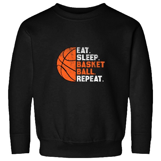 Sport Basketball Eat Sleep Basketball Repeat Player Basketball Game Day Sweatshirts