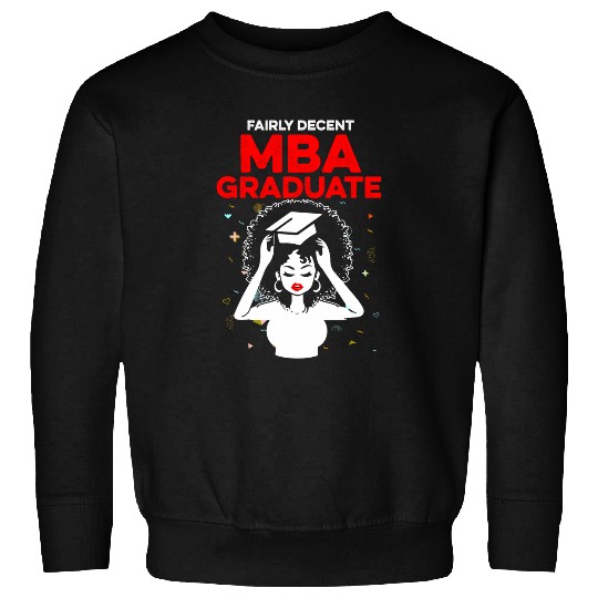 MBA Student Skilled Business Degree Graduation Sweatshirts