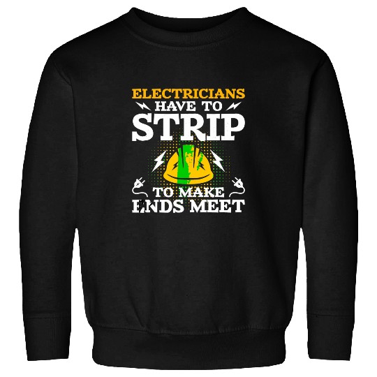 Electricians Have O Strip Lineman Electrical Work Wiring Sweatshirts