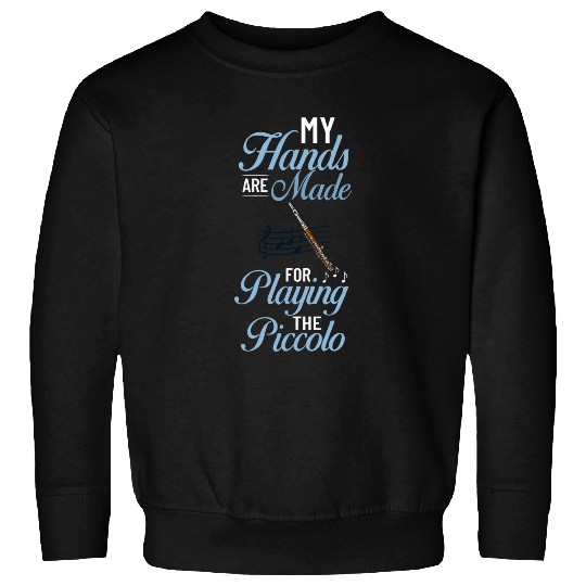 Funny Flute Piccolo Instrument Music Flute Player Beginner Lesson 25 Sweatshirts