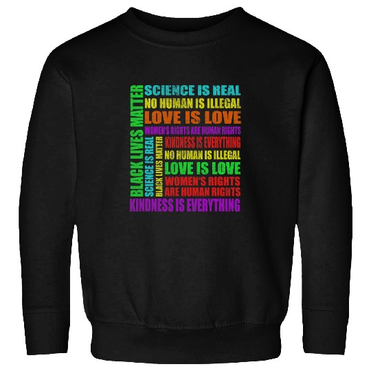 Black Lives Matter Science Real Love is Love Human Rights Sweatshirts