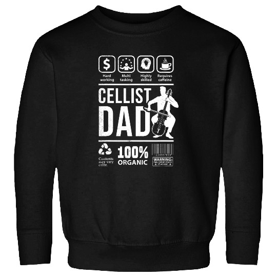 Funny Cellist musician Funny Multi Tasking DAD graphic theme Sweatshirts
