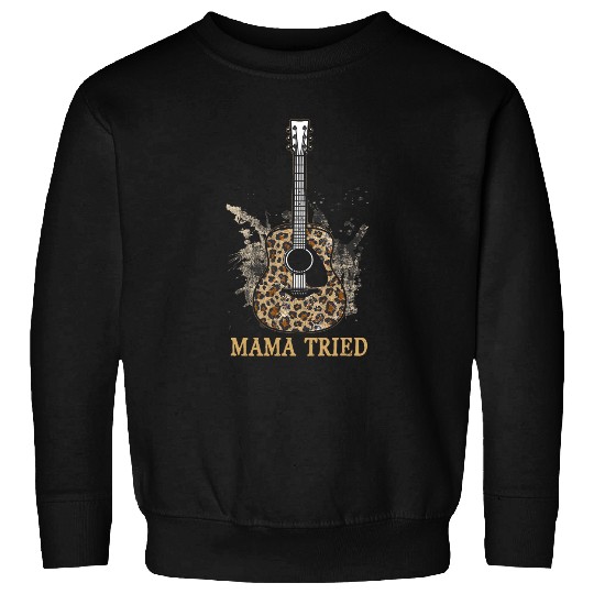 Funny Guitar Classic Guitar Music Naughty Mama Tried Sweatshirts