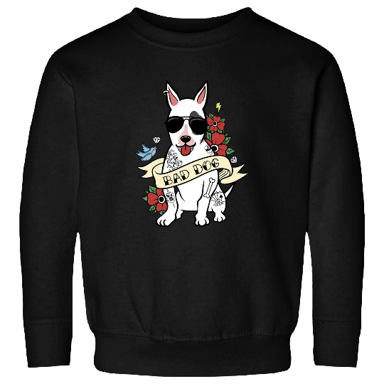 Bull Terrier Pet Bad Dog Bull Terrier Sweatshirts
