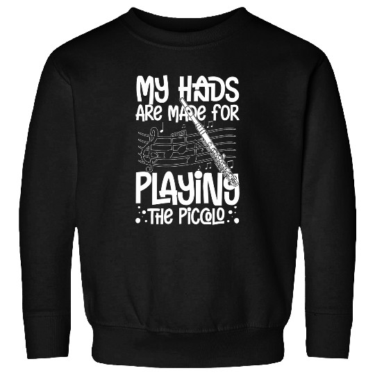 Funny Flute Piccolo Instrument Music Flute Player Beginner Lesson 217 Sweatshirts