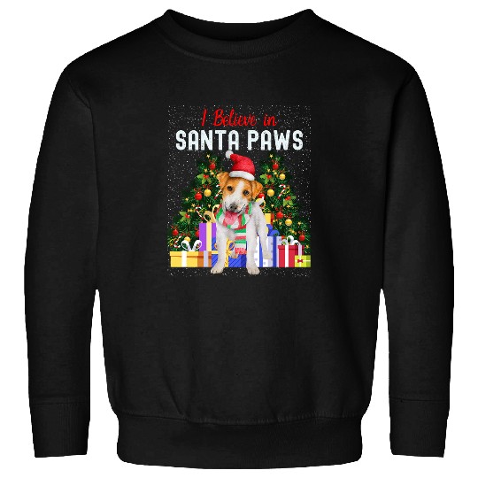 Jack Russell Pet I Believe In Santa Paws Cute Jack Russell Christmas464 Sweatshirts