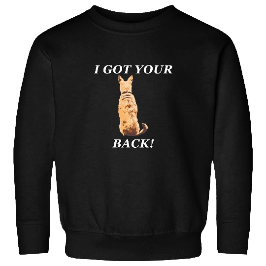 Chihuahua Pet I Got Your Back Cute Chihuahua Guard Sweatshirts