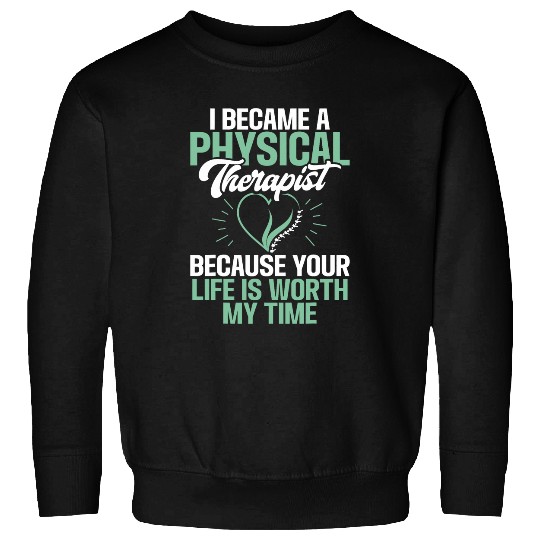 Cute Physical Therapist Sweatshirts