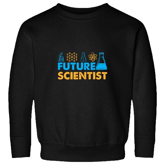 Future Scientist I Chemistry Sweatshirts