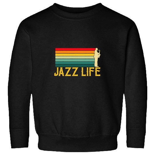 Funny Saxophone Jazz Life Musician Saxophone Music Orchestra Sweatshirts