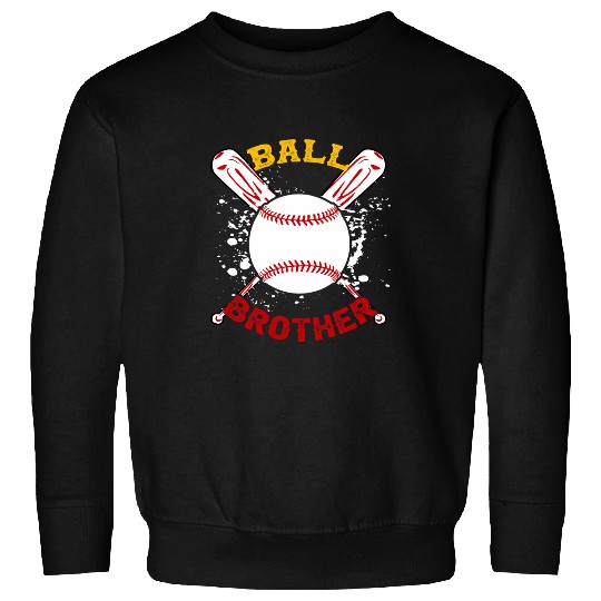 Sport Baseball Funny Baseball Brother Ball Softball Lovers Fathers Day Sweatshirts
