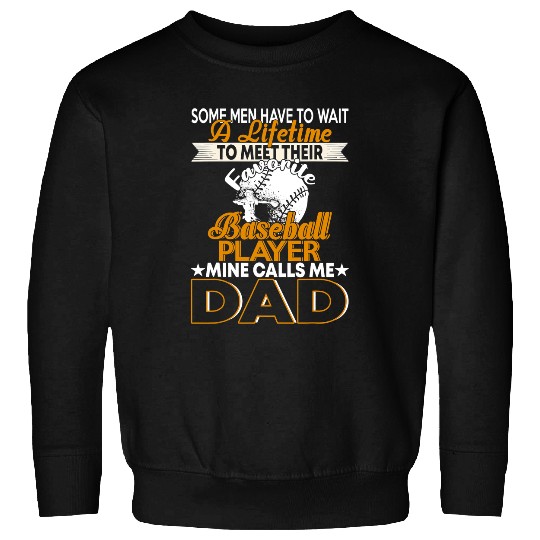 Sport Baseball Mens My Favorite Baseball Player Calls Me Dad Funny Fathers Day Sweatshirts