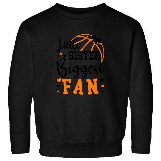 Sport Basketball Little Sister Basketball Sister Of A Basketball Player 8 Sweatshirts