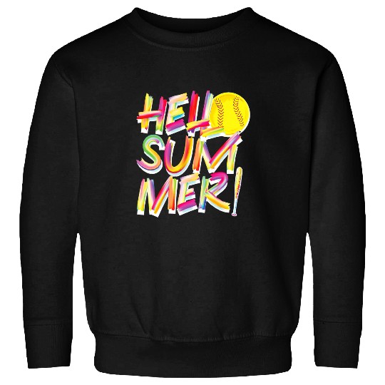 Softball Gift Hello Summer Fastpitch SlowPitch Sweatshirts