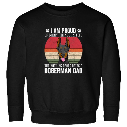 Doberman Pet Pinscher Dog for Doberman Owner 6 Sweatshirts