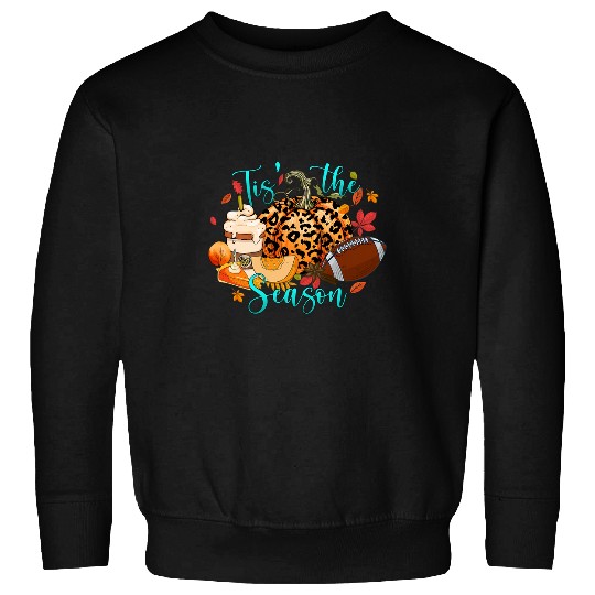 Sport American Football Tis The Season Pumpkin Leaf Latte Fall Thanksgiving Football Sweatshirts