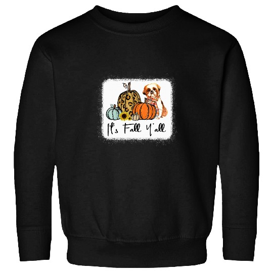 Shih Tzu Pet Its Fall Yall Yellow Shih Tzu Dog Leopard Pumpkin Falling Sweatshirts