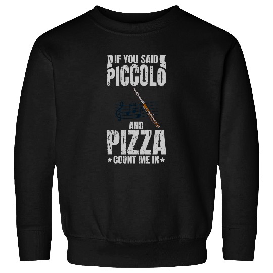 Funny Flute Piccolo Instrument Music Flute Player Beginner Lesson 23 2 Sweatshirts