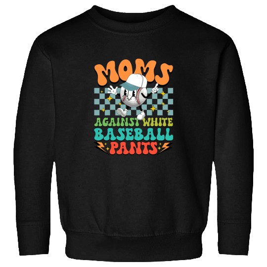 Sport Baseball Moms Against White Baseball Pants Softball Coachs Mom Women Sweatshirts