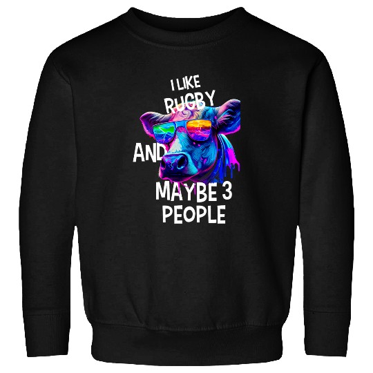 Sport Rugby I Like RUGBY And Maybe 3 People Simple City Sweatshirts