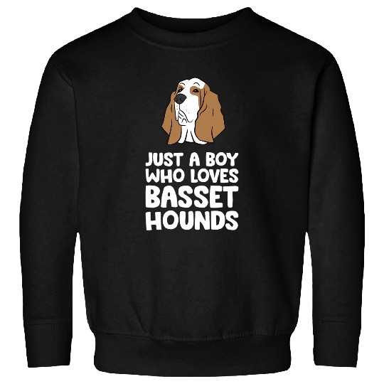 Basset Hound Pet Boy Just A Boy Who Loves Basset Hounds Sweatshirts