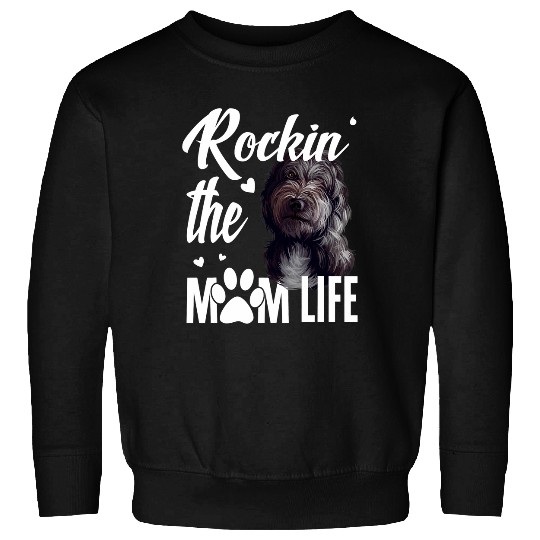 Lagotto Romagnolo Pet Rockin The Lagotto Romagnolo Mom Life Sweatshirts