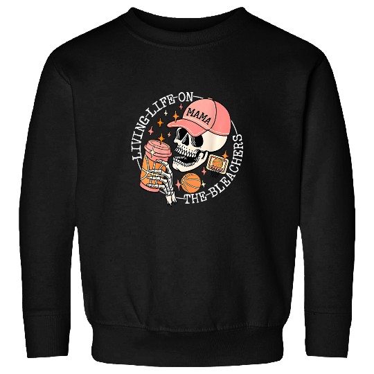 Sport Basketball living life on the bleachers basketball mama skull Sweatshirts