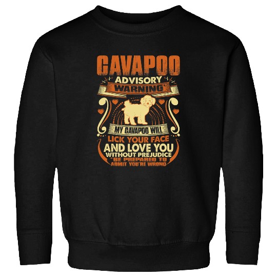 Cavapoo Pet Advisory Warning Dog Pets Lovers Sweatshirts