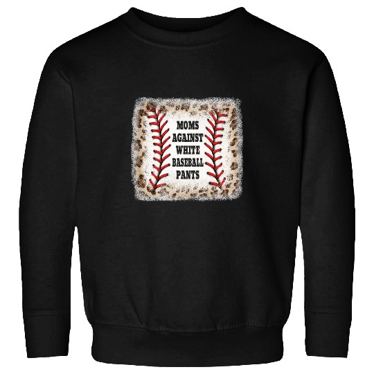 Sport Baseball Moms Against White Baseball Pants Leopard Print Bleached Red Sweatshirts