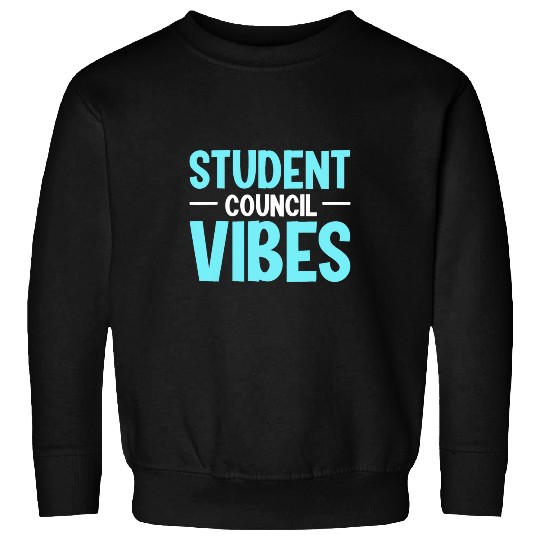Student Council Vibes 2 Sweatshirts