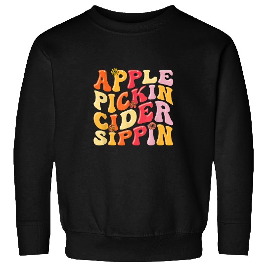 Apple Cider Fruit Picker Harvest Season Funny Apple Picking Sweatshirts