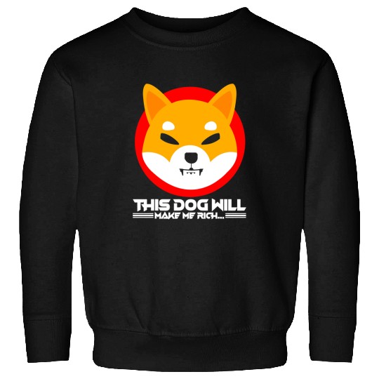 Shiba Inu Pet This Dog Will Make Me Rich Shiba Inu  Cryptocurrency 3 Sweatshirts