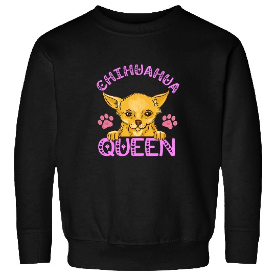 Chihuahua Pet Queen Chi Dog Lover Chihuahua Owner Puppy Breeder Sweatshirts